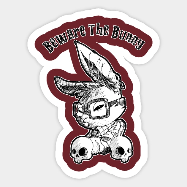 Beware the Bunny Sticker by Blackhearttees